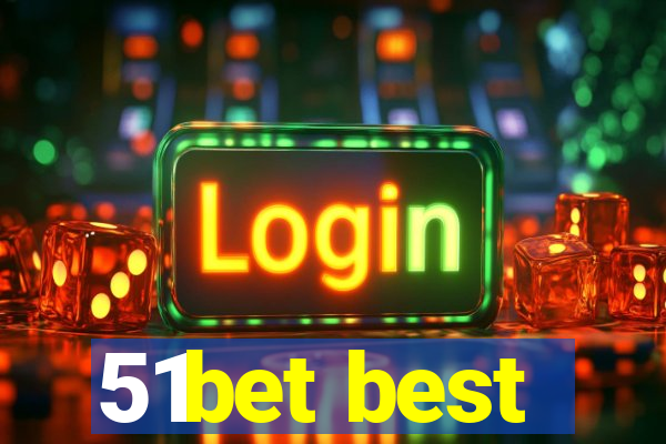 51bet best
